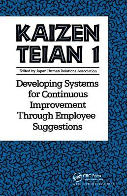 Cover for Productivity Press Development Team · Kaizen Teian 1: Developing Systems for Continuous Improvement Through Employee Suggestions (Hardcover Book) (2017)