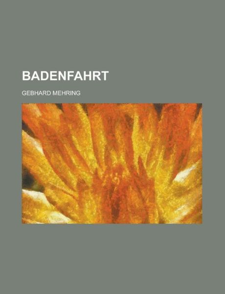 Cover for Geological Survey · Badenfahrt (Pocketbok) (2013)