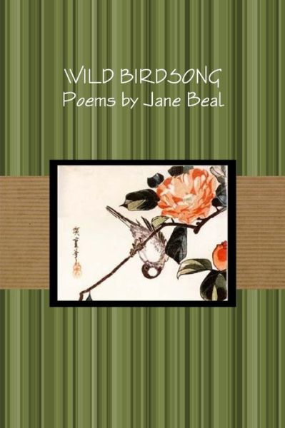 Cover for Jane Beal · Wild Birdsong (Book) (2011)