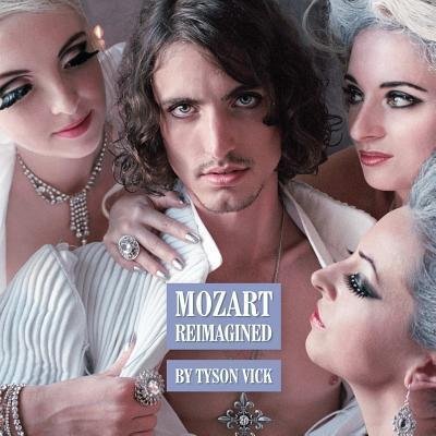 Cover for Tyson Vick · Mozart Reimagined (Paperback Book) (2015)