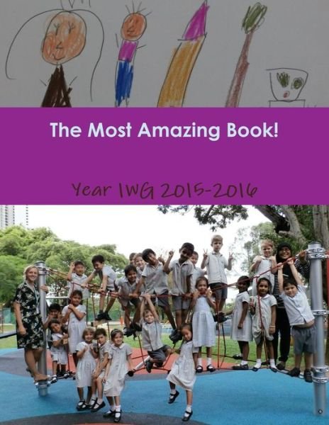 Cover for Year 1Wg 20152016 · The Most Amazing Book (Pocketbok) (2016)