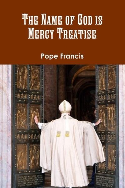 Cover for Pope Francis · The Name of God is Mercy Treatise (Paperback Book) (2017)