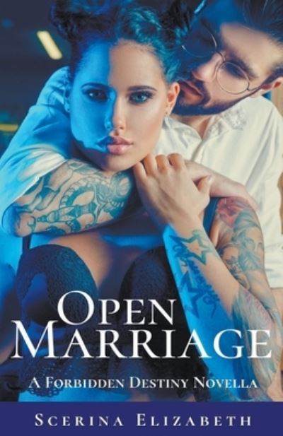 Cover for Scerina Elizabeth · Open Marriage (Paperback Book) (2019)