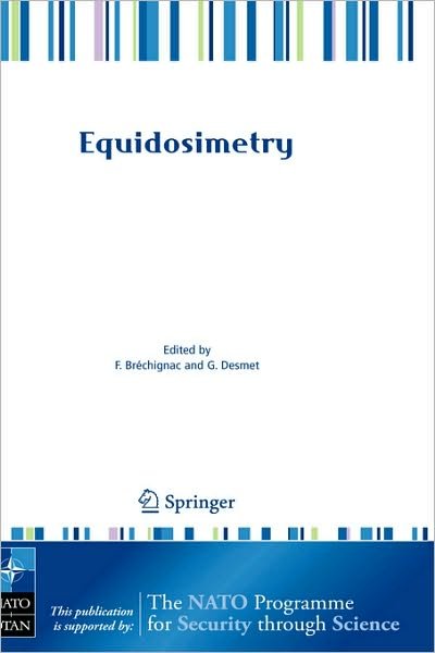 Cover for F Brechignac · Equidosimetry: Ecological Standardization and Equidosimetry for Radioecology and Environmental Ecology - Nato Security through Science Series C: (Paperback Book) [2005 edition] (2005)