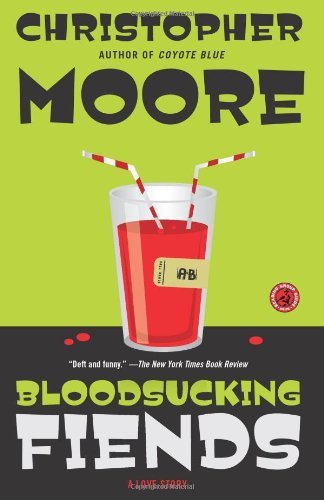 Bloodsucking Fiends: A Love Story - Christopher Moore - Bøger - Simon & Schuster - 9781416558491 - 18. marts 2008