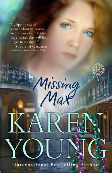 Missing Max: A Novel - Karen Young - Livros - Howard Books - 9781416587491 - 15 de junho de 2010