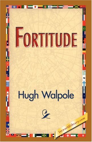 Cover for Hugh Walpole · Fortitude (Paperback Book) (2007)