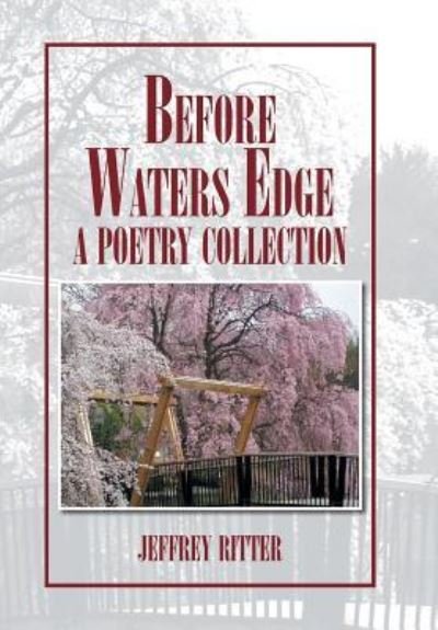Cover for Jeffrey Ritter · Before Waters Edge (Hardcover Book) (2007)