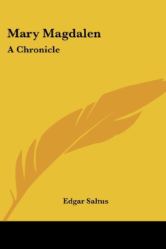 Cover for Edgar Saltus · Mary Magdalen: a Chronicle (Taschenbuch) (2006)