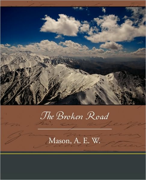 Cover for A E W Mason · The Broken Road (Paperback Book) (2010)