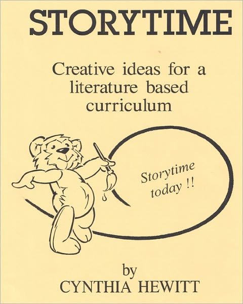 Cover for Cynthia Hewitt · Its Storytime: Creative Literature Based Curriculum for the Pre-school Classroom. (Paperback Book) (2008)