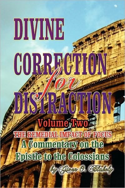 Cover for Given O Blakely · Divine Correction for Distraction Volume II (Hardcover Book) (2010)