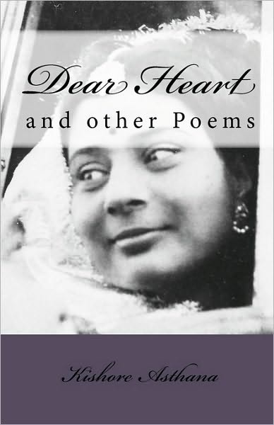 Cover for Kishore Asthana · Dear Heart (Paperback Book) (2010)