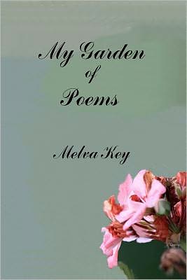 Cover for Melva Key · My Garden of Poems (Paperback Book) (2012)