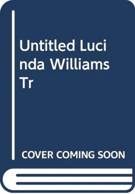 Cover for Lucinda Williams · Untitled Lucinda Williams (Paperback Bog) [ANZ Only edition] (2023)
