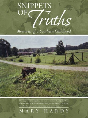 Cover for Mary Hardy · Snippets of Truths: Memories of a Southern Childhood (Paperback Book) (2013)
