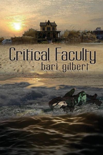 Cover for Bari Gilbert · Critical Faculty (Paperback Book) (2012)