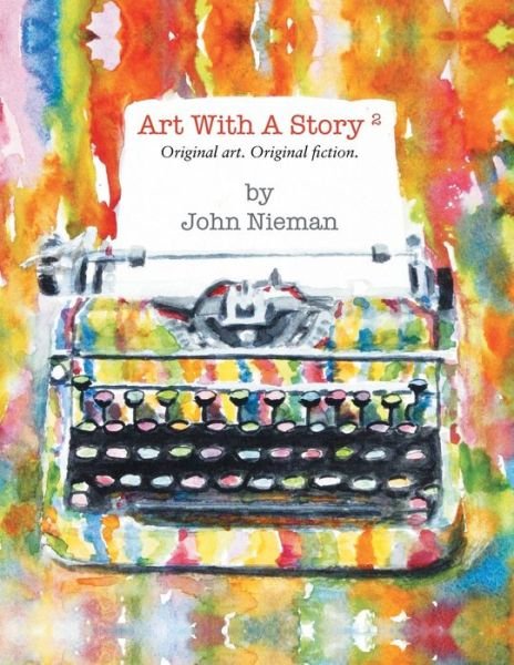 Cover for John Nieman · Art with a Story 2 (Paperback Book) (2013)