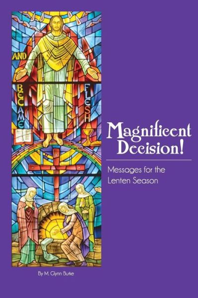 Cover for M Glynn Burke · Magnificent Decision! (Paperback Book) (2014)