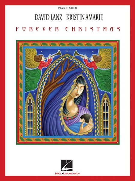 Cover for David Lanz · David Lanz &amp; Kristin Amarie - Forever Christmas: Piano Solo and Piano / Vocal (Paperback Book) (2015)