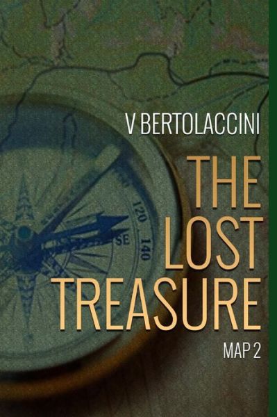 Cover for V Bertolaccini · The Lost Treasure Map (Sequel) (Paperback Bog) (2014)