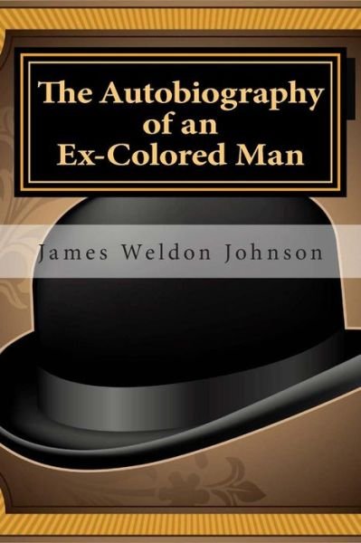 Cover for James Weldon Johnson · The Autobiography of an Ex-colored Man (Taschenbuch) (2014)