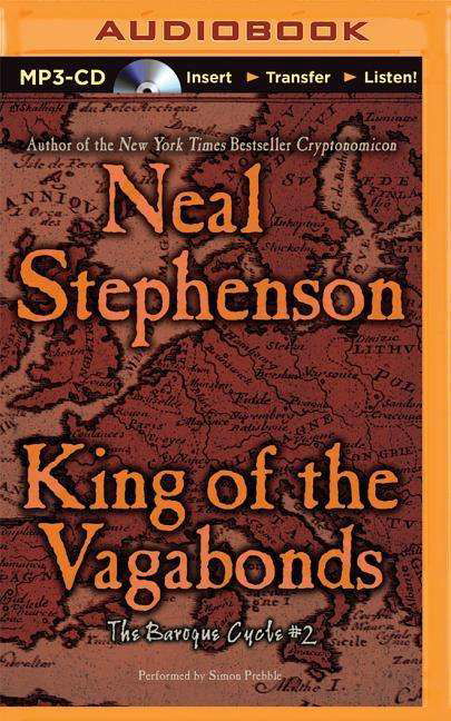 Cover for Neal Stephenson · King of the Vagabonds (MP3-CD) (2015)