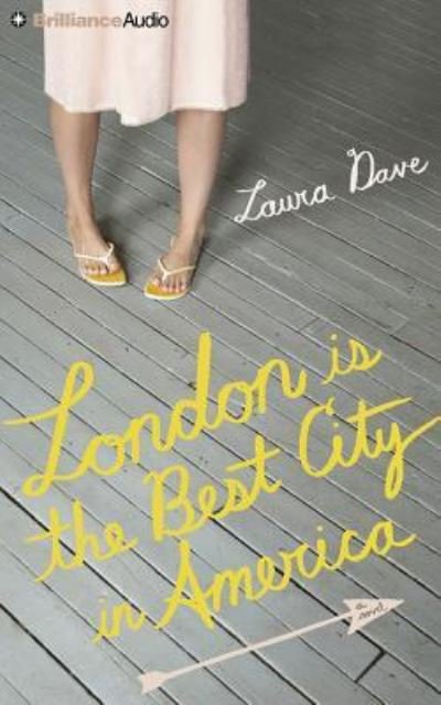 Cover for Laura Dave · London Is the Best City in America (CD) (2015)