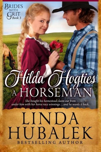 Cover for Linda K Hubalek · Hilda Hogties a Horseman: a Historical Western Romance (Paperback Book) (2015)