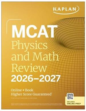 Cover for Kaplan Test Prep · MCAT Physics and Math Review 2026-2027: Online + Book - Kaplan Test Prep (Taschenbuch) (2025)