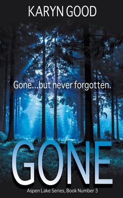 Cover for Karyn Good · Gone (Paperback Book) (2019)