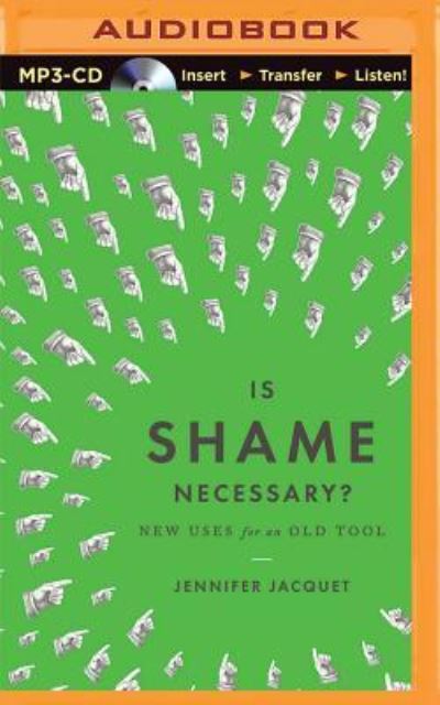 Cover for Jennifer Jacquet · Is Shame Necessary? (CD) (2016)