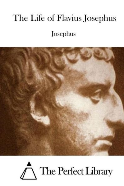 Cover for Josephus · The Life of Flavius Josephus (Paperback Book) (2015)