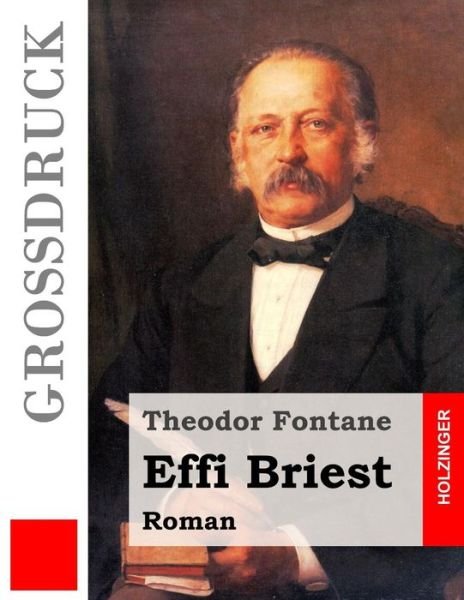 Cover for Theodor Fontane · Effi Briest (Grossdruck) (Pocketbok) (2015)