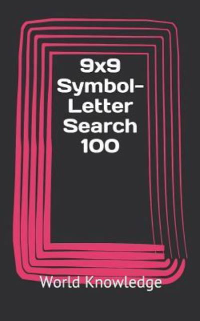 Cover for Knowledge World Knowledge · 9x9 Symbol-Letter Search 100 (Paperback Book) (2017)