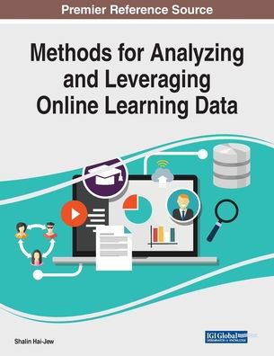 Cover for Shalin Hai-Jew · Methods for Analyzing and Leveraging Online Learning Data (Paperback Book) (2018)