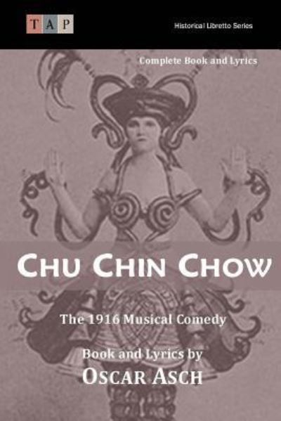 Cover for Oscar Asche · Chu Chin Chow (Paperback Book) (2016)