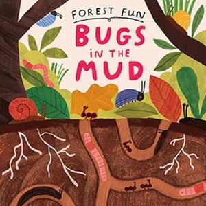 Cover for Susie Williams · Forest Fun: Bugs in the Mud - Forest Fun (Taschenbuch) (2024)