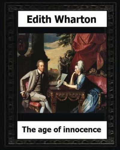 Cover for Edith Wharton · The Age of Innocence, 1920 (Pulitzer Prize winner) by (Paperback Bog) (2016)