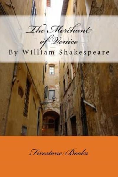 The Merchant of Venice - William Shakespeare - Bøker - Createspace Independent Publishing Platf - 9781530957491 - 21. juni 2016