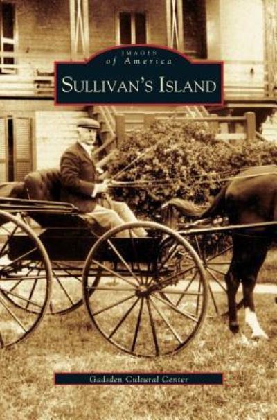 Cover for Cultural Center Gadsden · Sullivan's Island (Hardcover Book) (2004)