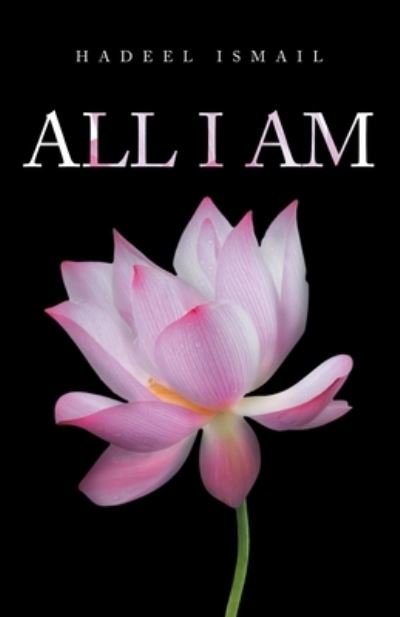 Cover for Hadeel Ismail · All I Am (Paperback Book) (2019)