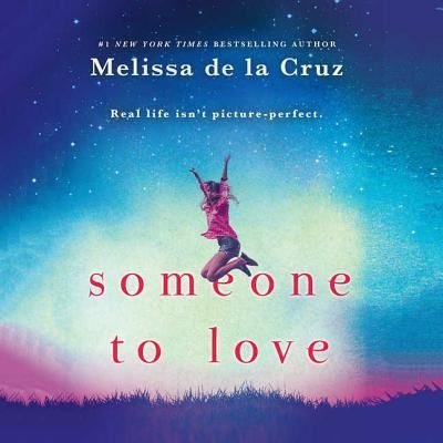 Cover for Melissa de la Cruz · Someone to Love (CD) (2018)