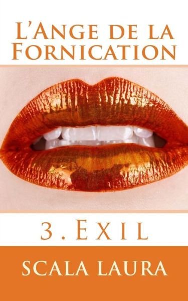 Cover for Scala Laura · L'Ange de la Fornication (Paperback Book) (2016)