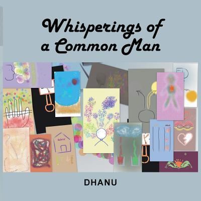 Cover for Dhanu · Whisperings of a Common Man (Paperback Book) (2018)