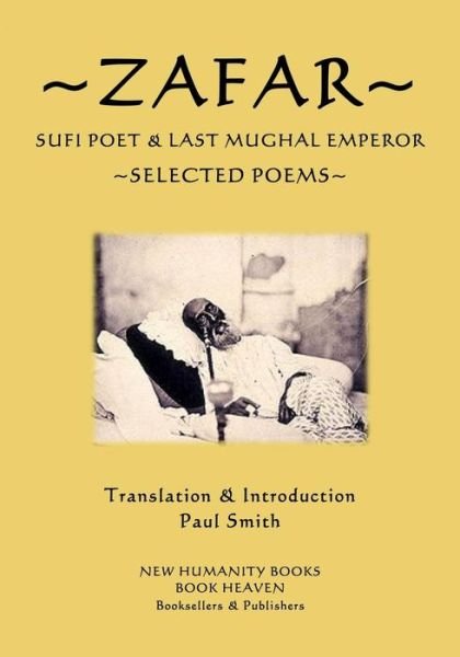 Cover for Zafar · Zafar - Sufi Poet &amp; Last Mughal Emperor (Paperback Book) (2017)