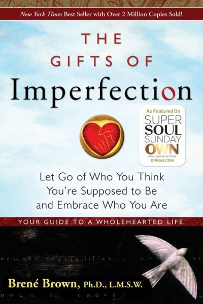 The Gifts Of Imperfection - Brene Brown - Books - Hazelden Information & Educational Servi - 9781592858491 - August 27, 2010