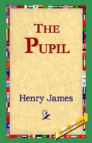 Cover for Henry Jr. James · The Pupil (Paperback Book) (2004)