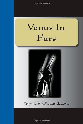 Cover for Leopold Von Sacher-masoch · Venus in Furs (Pocketbok) (2008)