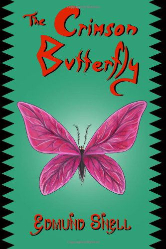 Cover for Edmund Snell · The Crimson Butterfly (Paperback Book) (2014)